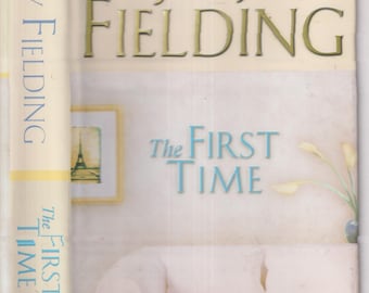 The First Time by Joy Fielding  (Hardcover: Romance, Fiction) 2000