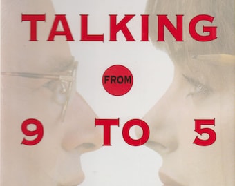Talking from 9 to 5 (Hardcover: Communications, Business, Women's Studies) 1994 First Edition