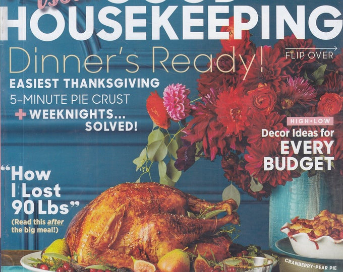 Good Housekeeping November 2017 Thanksgiving Special! Double Issue (Magazine: Home & Garden)