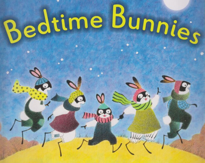 Bedtime Bunnies by Wendy Watson (Hardcover: Children's Picture Book) 2011