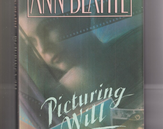 Picturing Will by Ann Beattie (Hardcover: Fiction) 1989