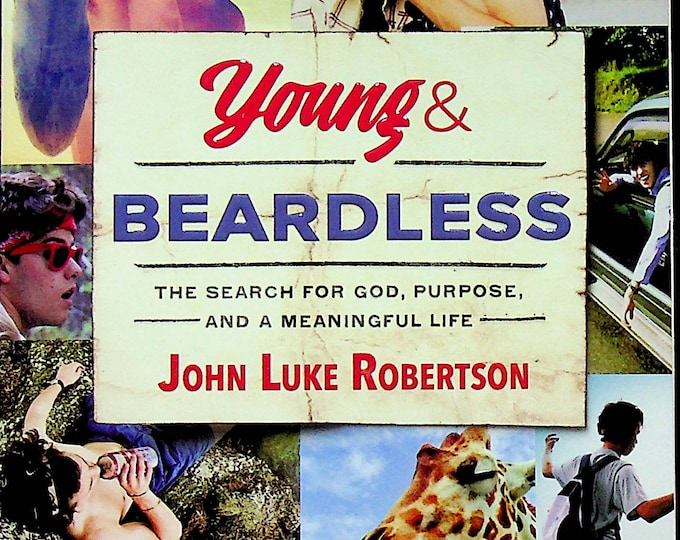 Young and Beardless by John Luke Robertson (Trade Paperback: Juvenile Religious, Christian, Biography)