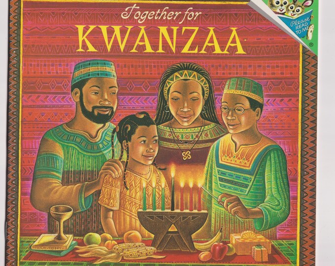 Together for Kwanzaa: Please Read To Me Children's Picture Book by Juwanda Ford, 2000