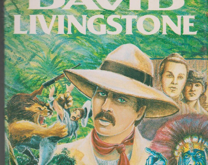 David Livingstone by Dan Larsen (Young Reader's Christian Library)  (Paperback: Juvenile Nonfiction) 1992