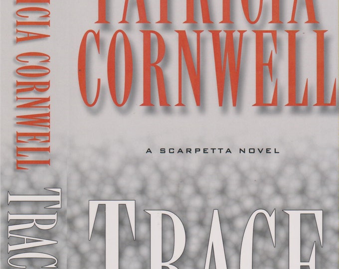 Trace by Patricia Cornwell (Kay Scarpetta series)  (Hardcover, Mystery) 2004