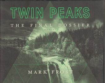 Twin Peaks The Final Dossier (Softcover: Television, TV Series) 2017