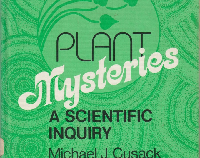 Plant Mysteries - A Scientific Inquiry  (Hardcover, Children's nonfiction,  Plants, Botany) 1978