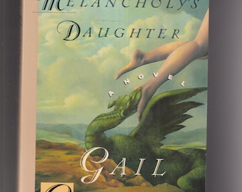 Father Melancholy's Daughter by Gail Godwin (Trade Paperback: Fiction) 1991