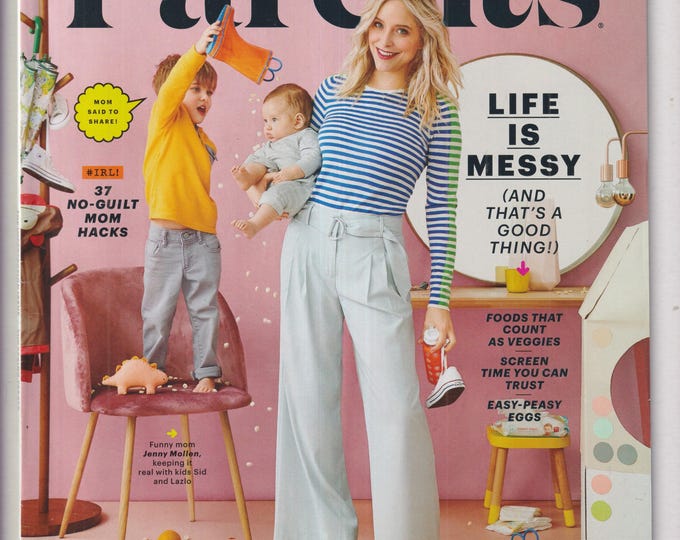 Parents April 2018 The Imperfection Issue, Life is Messy, 37 No Guilt Mom Hacks  (Magazine: Parenting)