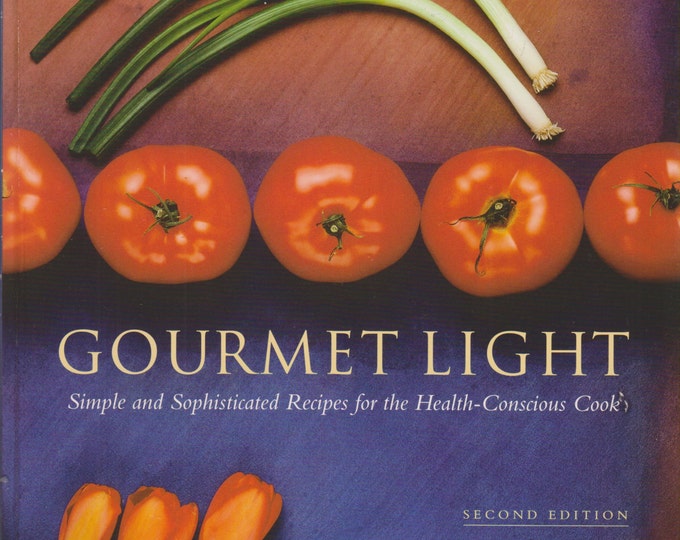 Gourmet Light Simple and Sophisticated Recipes For the Health-Conscious Cook (Softcover: Cooking, Healthy Cooking)  1993