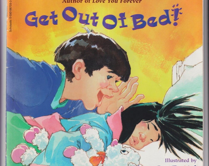 Get Out Of Bed! by Robert Munsch  (Paperback: Children's Picture Book)  1998