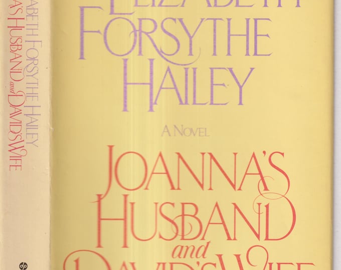 Joanna's Husband and David's Wife by Elizabeth Forsythe Hailey (Hardcover: Fiction) 1986