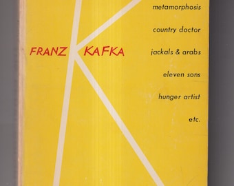 The Penal Colony Stories and Short Pieces by Franz Kafka (Trade Paperback: Fiction) 1969