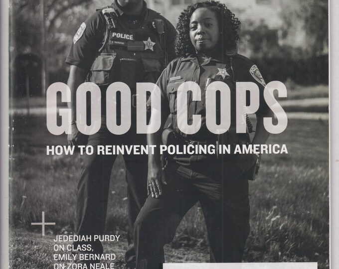 The New Republic July August 2018 Good Cops How To Reinvent Policing in America (Magazine: Politics, Culture)