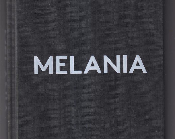 Melania by Melania Trump (Hardcover: Biography, Personal Memoir)  2024