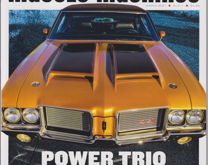 Hemmings Muscle Machines March 2021 Power Trio Buick, Olds, and Pontiac (Magazine: Fast Cars, Automobile)