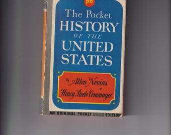 The Pocket History of the United States by Allen Nevins and Henry Steele Commager (Paperback: US History)  1944