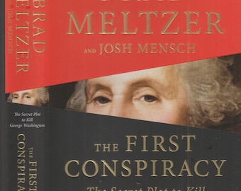 The First Conspiracy - The Secret Plot to Kill George Washington (Hardcover: Nonfiction, American History) 2019 FE
