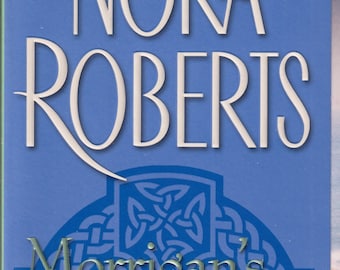 Morrigan's Cross by Nora Roberts (Paperback: Fantasy, Circle Trilogy) 2006