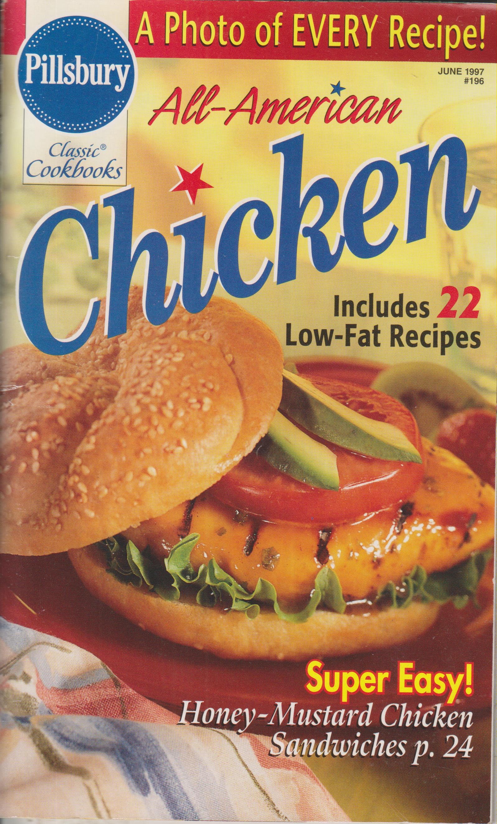 All American Chicken Pillsbury Classic Cookbooks 196 All American Chicken Pillsbury Classic Cookbooks 196