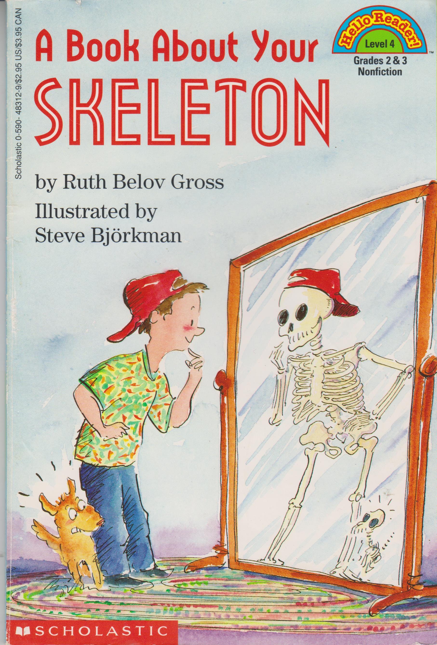 A Book about Your Skeleton (Hello Reader Nonfiction Level 4 Grades 2 & 3) (Softcover Children's
