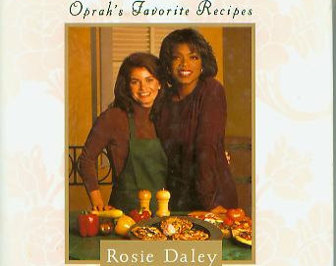 In the Kitchen with Rosie - Oprah's Favorite Recipes (Hardcover: Cookbook, Recipes)  1994