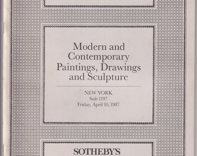 Sotheby's Modern and Contemporary Paintings, Drawings and Sculpture New York April 10, 1987 (Staple Bound: Antiques, Fine Arts)