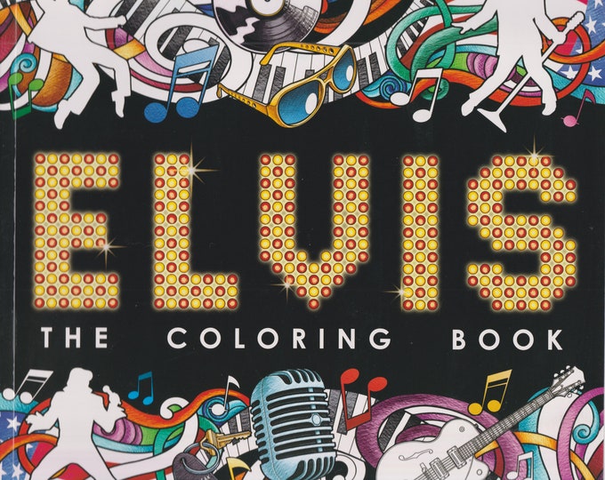 Elvis The Coloring Book  (Trade Paperback:  Coloring Book, Elvis) 2023