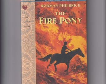 The Fire Pony by Rodman Philbrick (Paperback: Scholastics, Juvenile Fiction) 1996