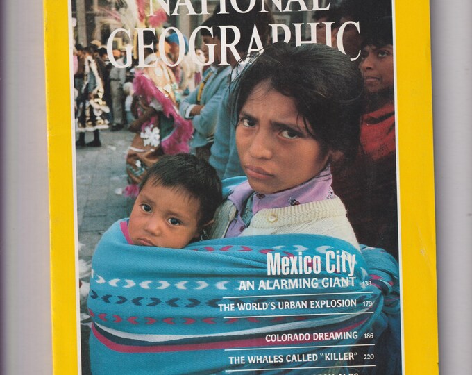 National Geographic and map August 1984 Mexico City, Urban Explosion, Colorado, Killer Whales (Magazine: Geography, General Interest)