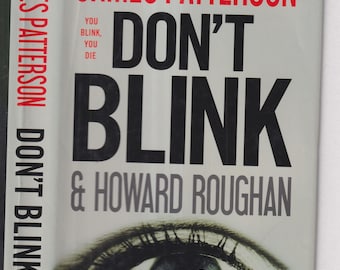 Don't Blink by James Patterson and Howard Roughan (Hardcover: Suspense, Thriller) 2010
