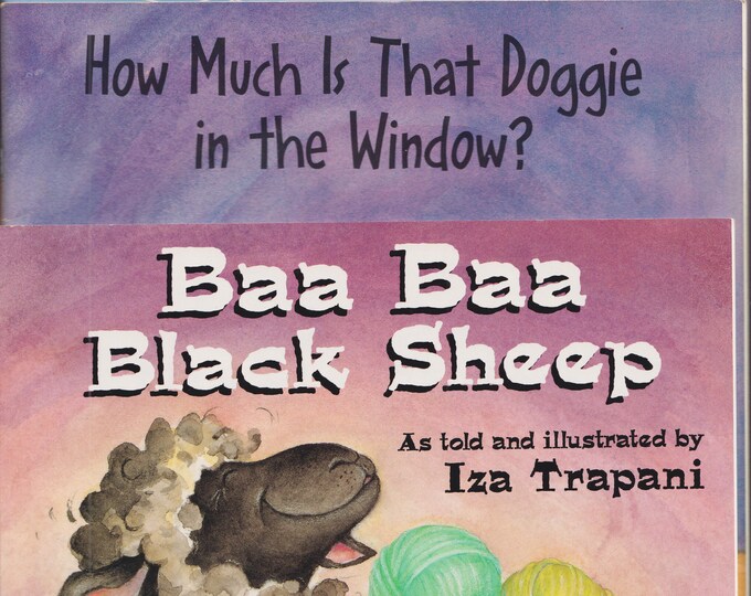 Itsy Bitsy Spider, Baa Baa Black Sheep, How Much It That Doggie in the Window (3 books by Iza Trapani) (Paperback: Children's Picture Books)