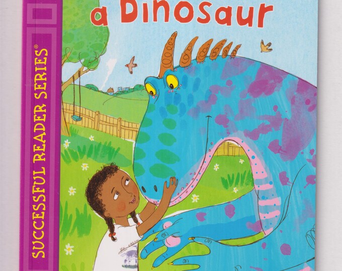 Mary Had a Dinosaur (Pre-Reader - Successful Reader Series) (Softcover: Children's Early Readers) 2007