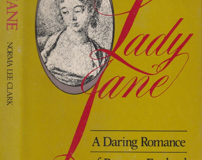 Lady Jane (A Daring Romance of Regency England) by Norma Lee Clark (Hardcover: Historical Romance) 1982