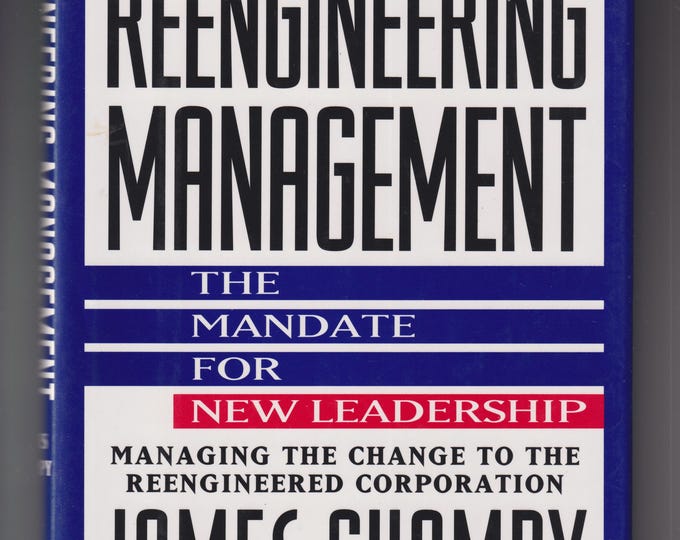 Reengineering the Corporation - A Mandate for New Leadership (Hardcover: Business) 1995 FE