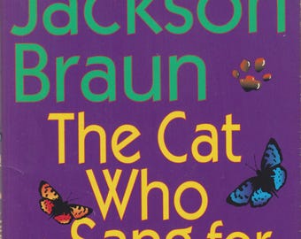 The Cat Who Sang For The Birds by Lilian Jackson Braun (Hardcover: Mystery, Witty) 1998