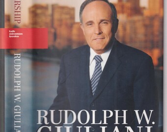 Leadership by Rudolph W. Giuliani (Hardcover: Business) 2002 FE
