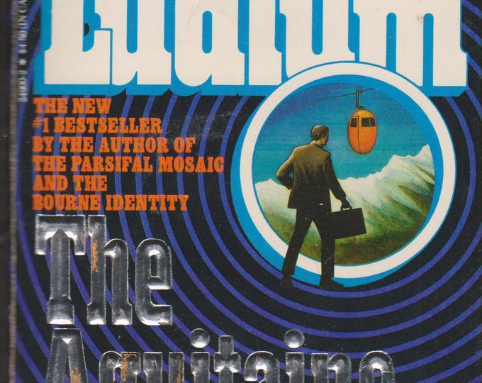 The Aquitaine Progression by Robert Ludlum  (Paperback: Thriller, Suspense) 1985