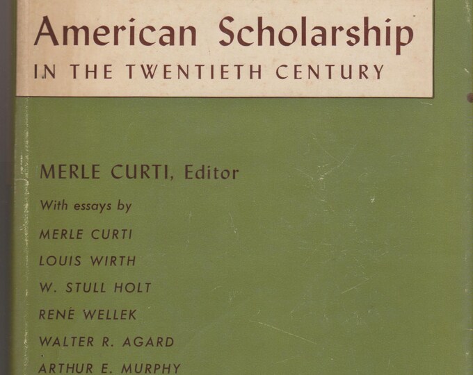 American Scholarship in the Twentieth Century (Hardcover: Essays) 1953