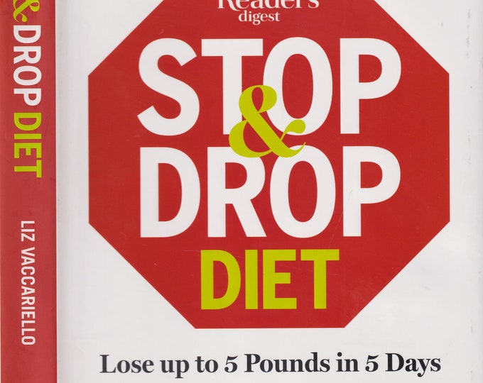 Stop and Drop Diet - Lose up to 5 Lbs in 5 Days by Liz Vaccariello (Hardcover:  Health, Fitness, Diet) 2015