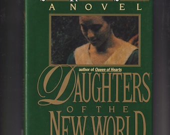 Daughters of the New World by Susan Richards Shreve (Hardcover: Historical Fiction) 1992