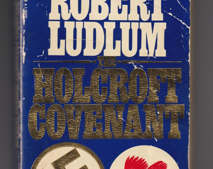 The Holcroft Covenant by Robert Ludlum  (Paperback: Thriller, Suspense) 1979