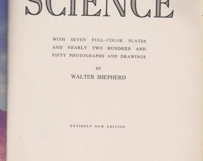The Wonder Book of Science by Walter Shepherd  (Hardcover: Science, Educational) 1958