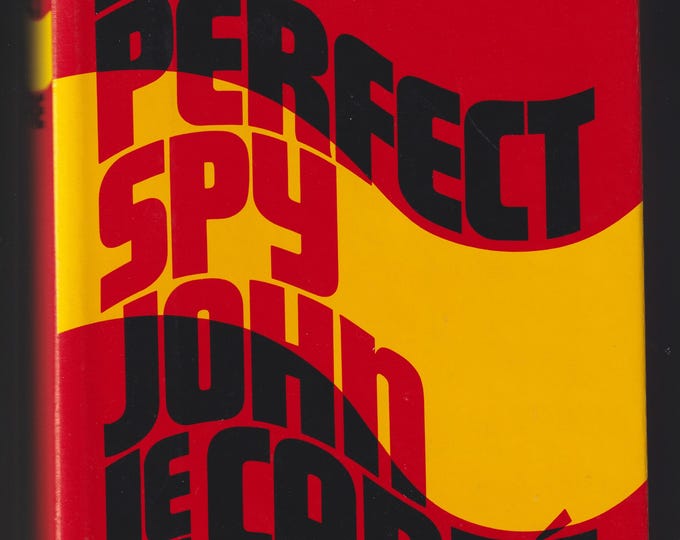 A Perfect Spy by John Le Carre  (Hardcover: Spy, Thriller) 1986