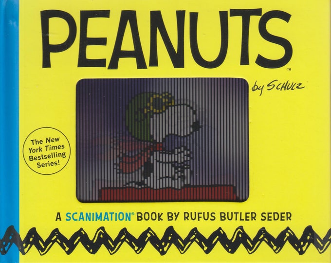 Peanuts  by Schulz (A Scanimation Book by Rufush Bulter Seder) (Hardcover: Humor, Charlie Brown) 2014