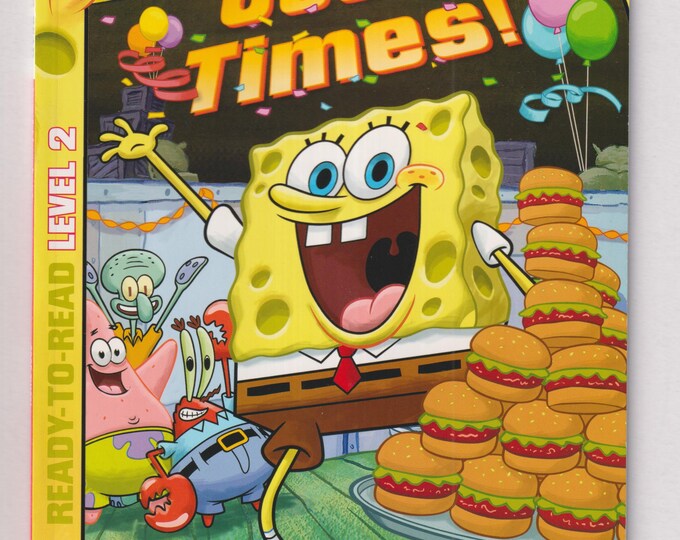 SpongeBob Squarepants Good Times! (Ready-To-Read Level 2) (Softcover, Children's Early Readers, Ages 5-7) 2009