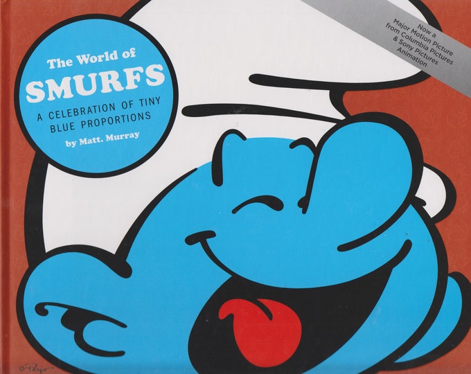 The World of Smurfs - A Celebration of Tiny Blue Proportions (Hardcover: Cartoon Characters) 2011