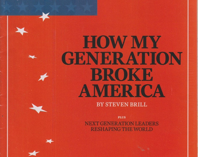 Time May 28, 2018 How My Generation Broke America (Magazine: News, Politics, Current Events)