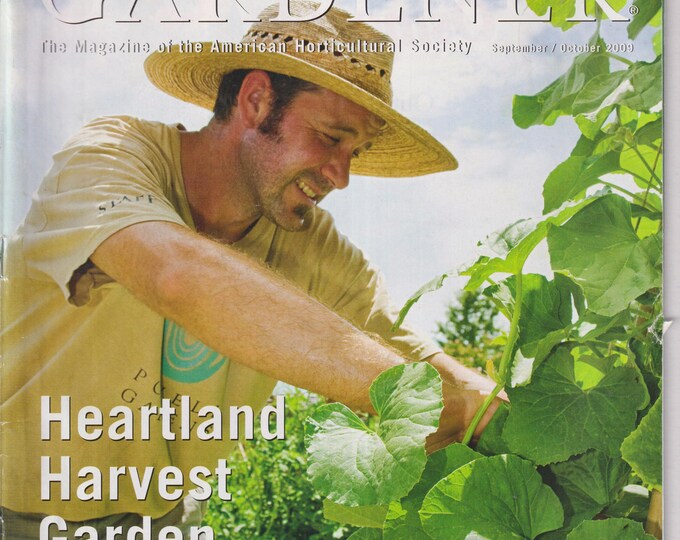 The American Gardener September October 2009 Heartland Harvest Garden, Deciduous Native Hollies, New American Garden  (Magazine: Gardening)