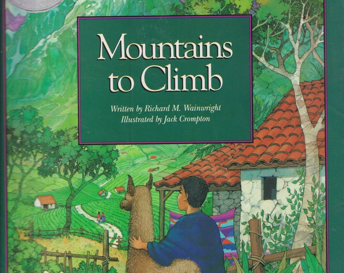 Mountains to Climb by Richard M. Wainwright (Signed by Author) (Hardcover: Children's, Picture Book) 1996